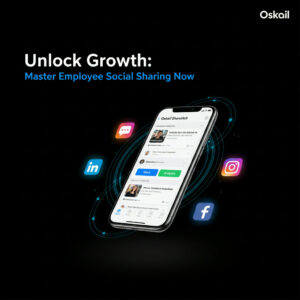Unlock Growth: Master Employee Social Sharing Now
