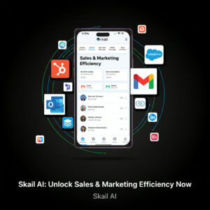 Skail AI: Unlock Sales & Marketing Efficiency Now