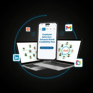 Employee Advocacy: Enhance Brand Credibility Now